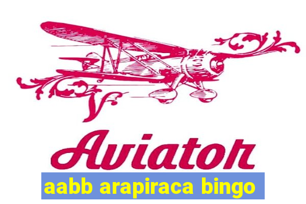 aabb arapiraca bingo